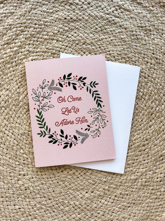 Oh Come Let Us Adore Him Card