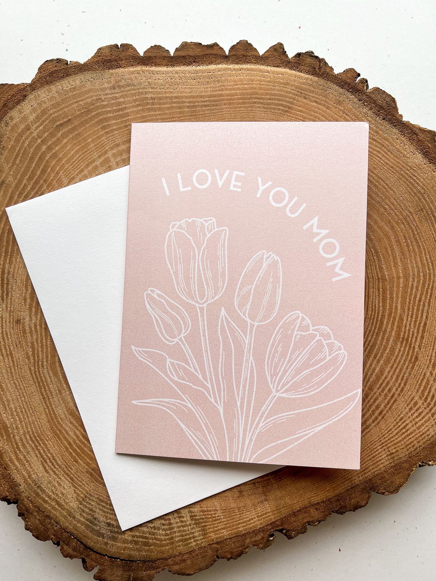 I Love You Mom Card