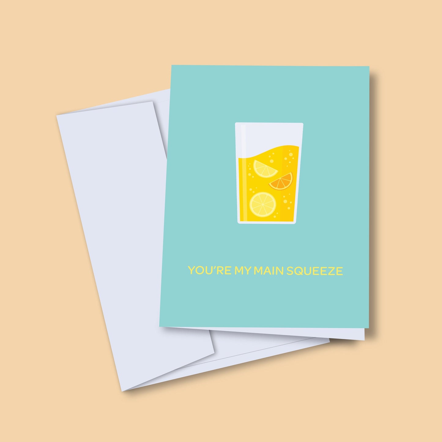 You're My Main Squeeze Card