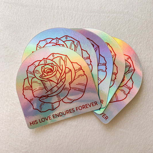 Rose "His Love Endures Forever" Holographic Sticker