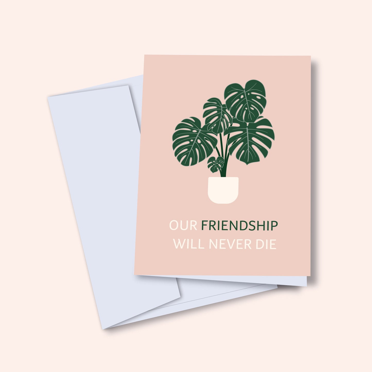 Our Friendship will Never Die Greeting Card