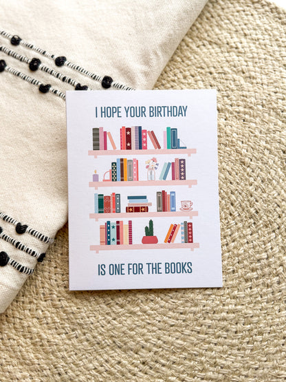 I Hope Your Birthday is One for the Books Greeting Card