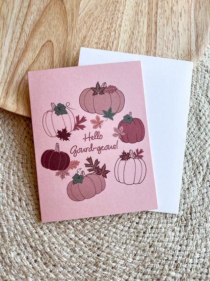 Hello Gourd-geous Card