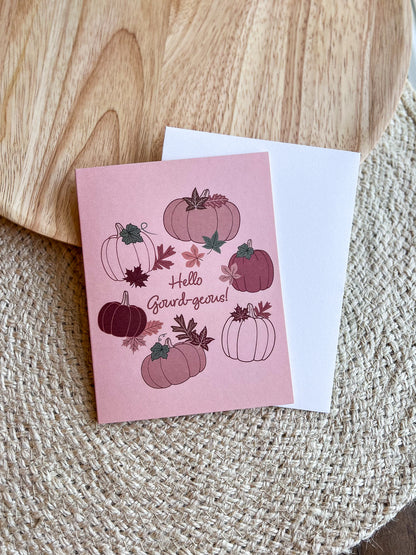 Hello Gourd-geous Card