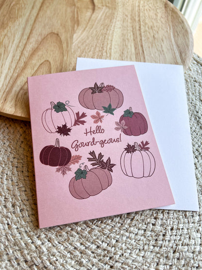 Hello Gourd-geous Card