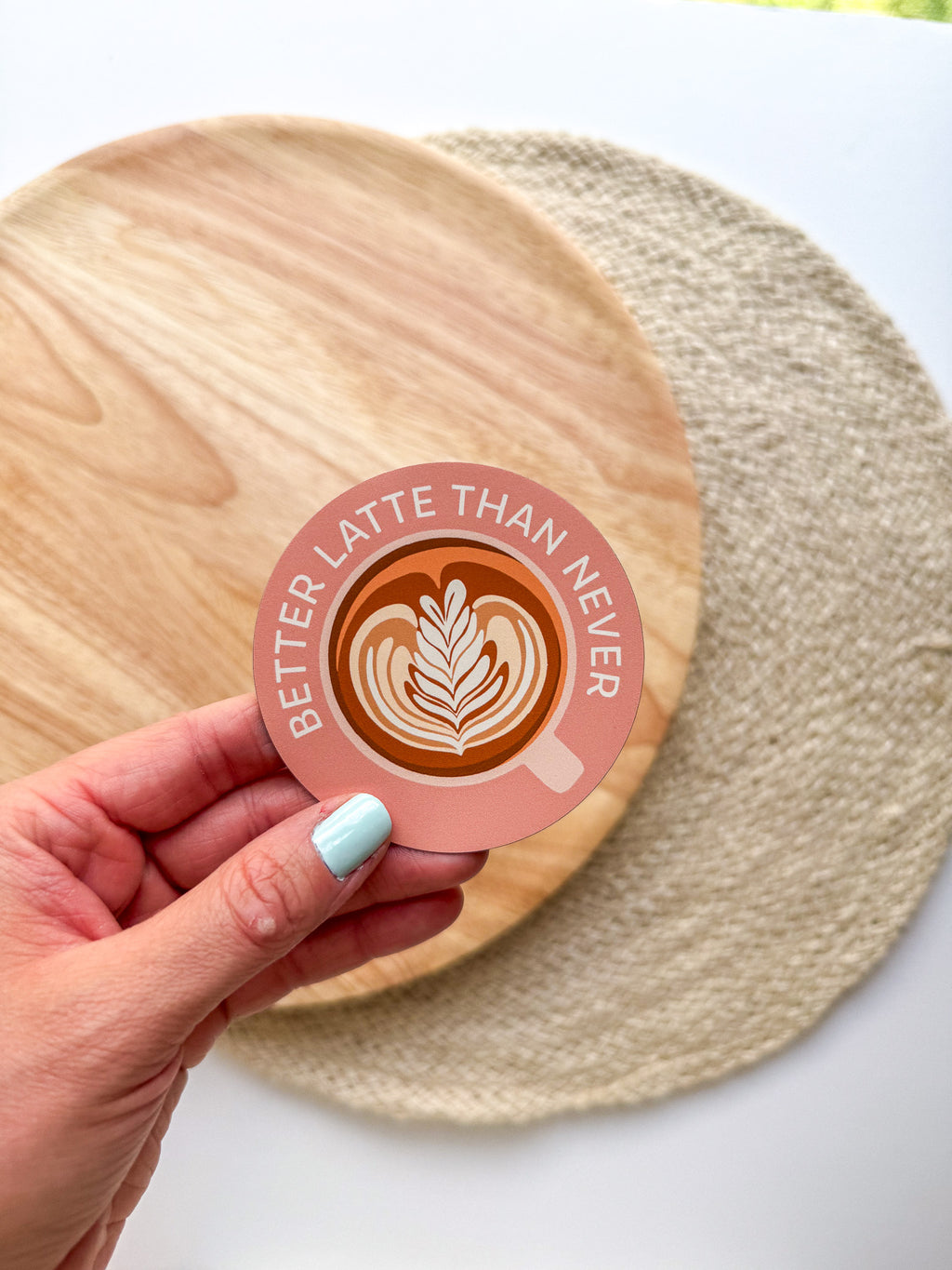 Better Latte Than Never Magnet