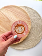 Better Latte Than Never Magnet
