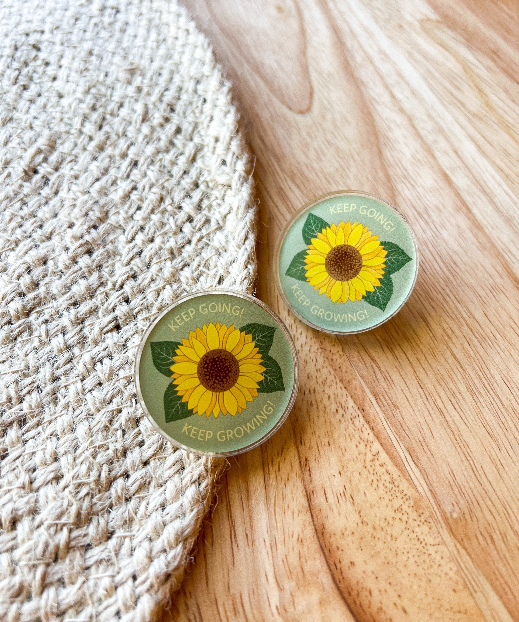 Keep Going Keep Growing Sunflower Acrylic Pin