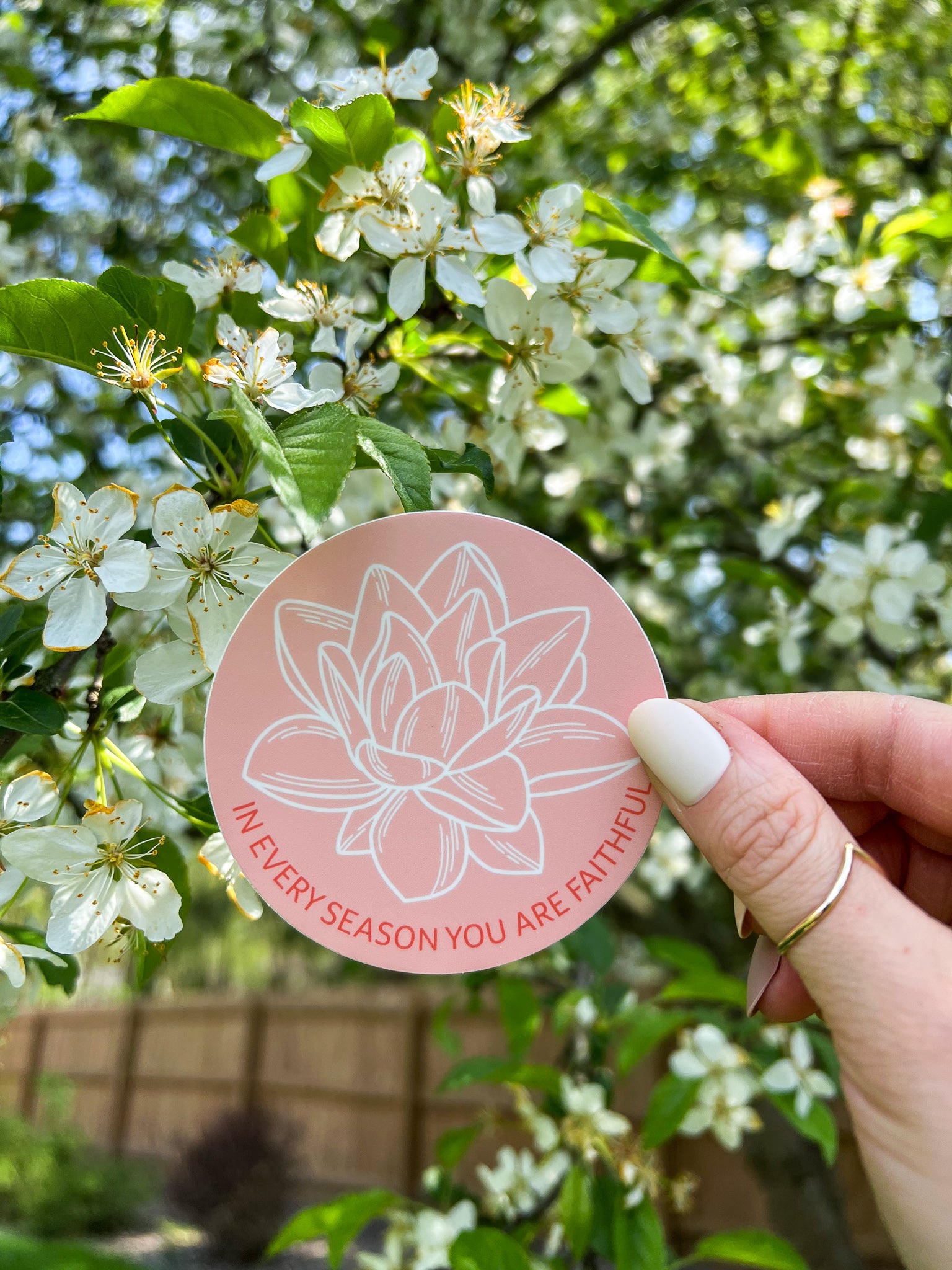 In Every Season You Are Faithful Sticker