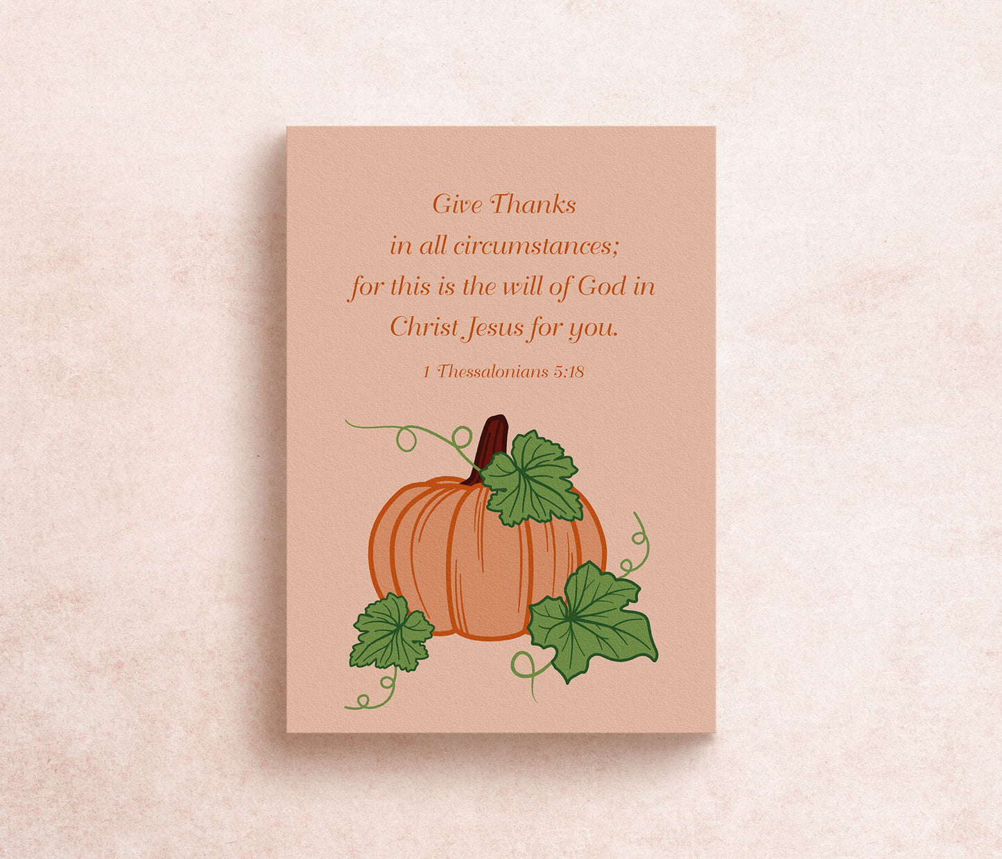 Give Thanks 1 Thessalonians 5:18 Print