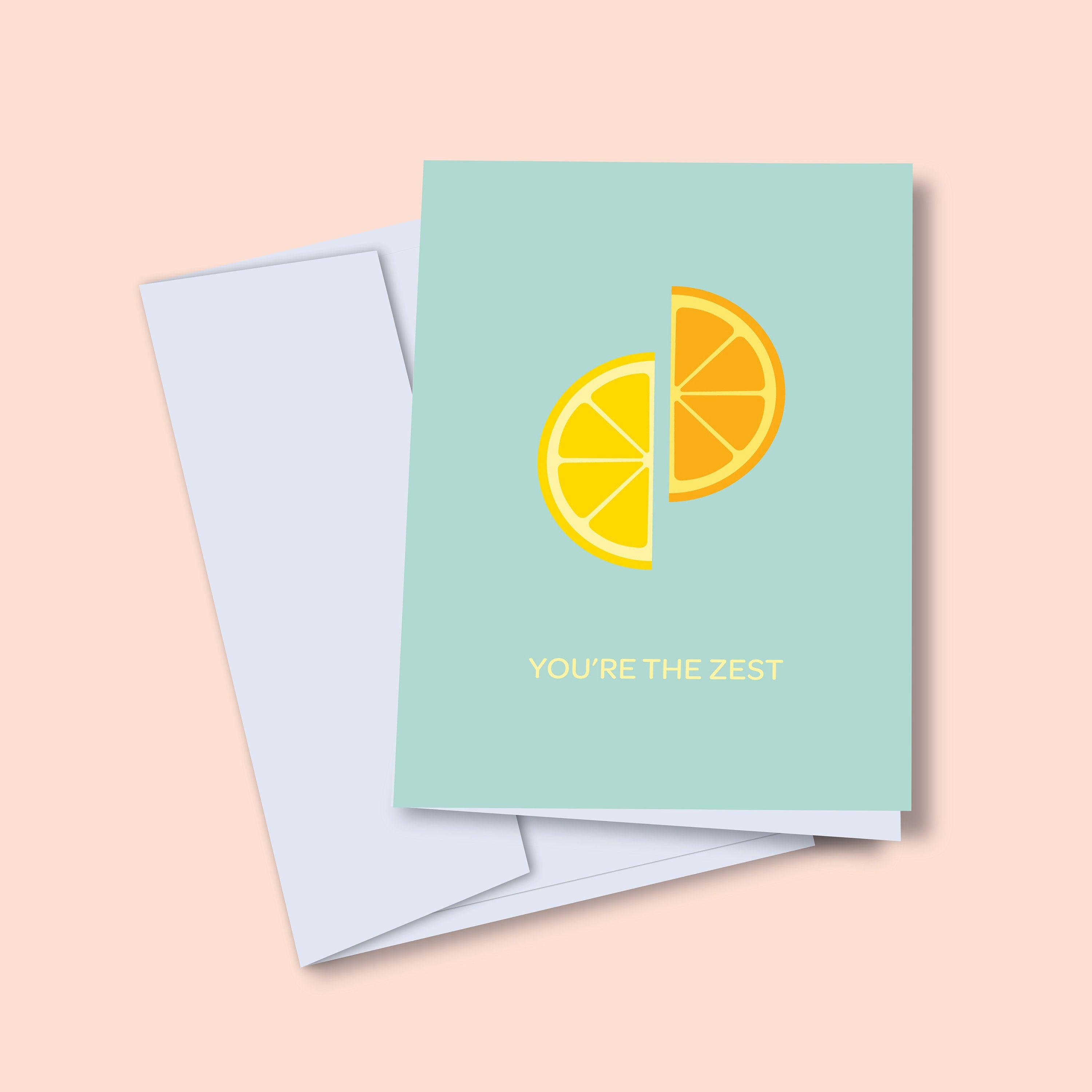 You're the Zest Card