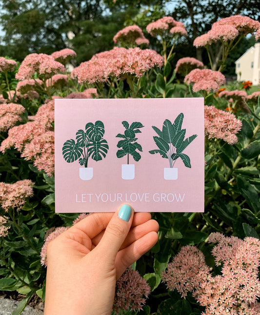 Let Your Love Grow Greeting Card