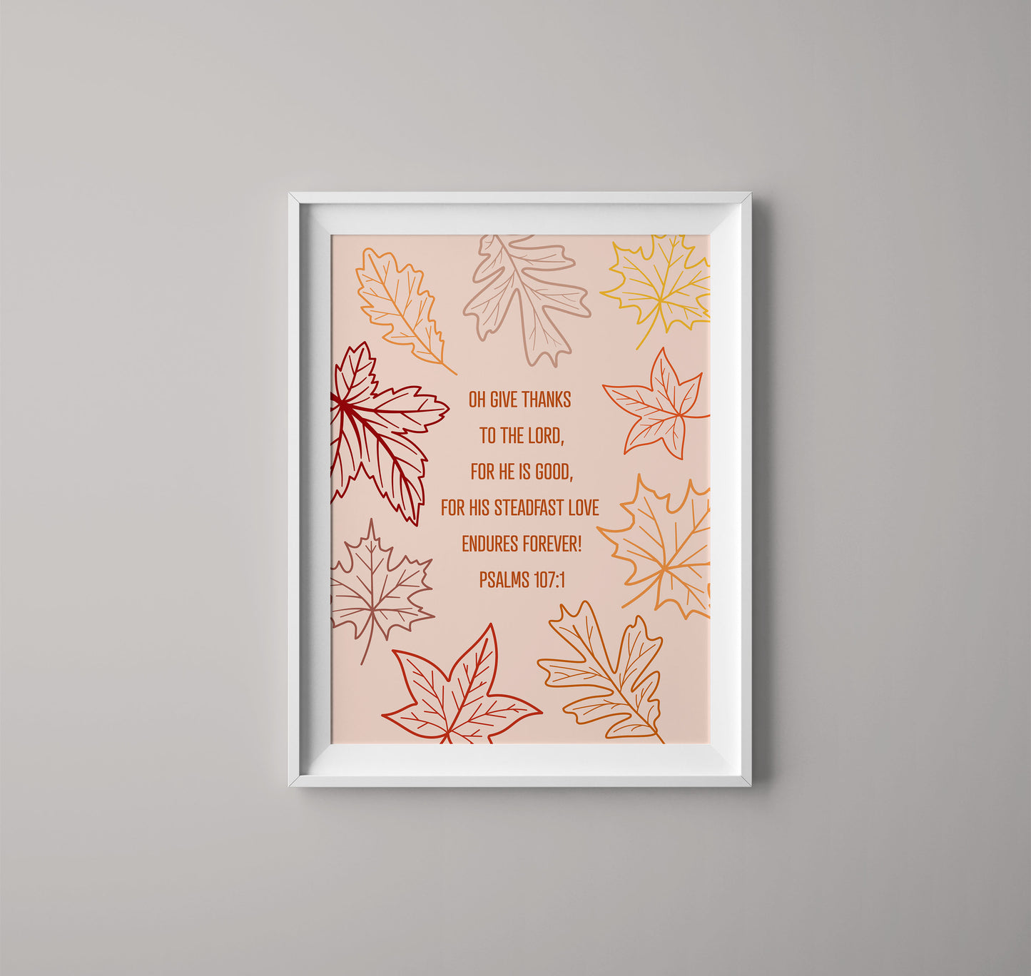 Oh Give Thanks to the Lord Pslams 107:1 Verse Print